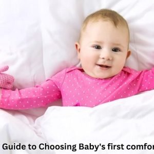 Ultimate Guide to Choosing Baby’s first comforter Devon